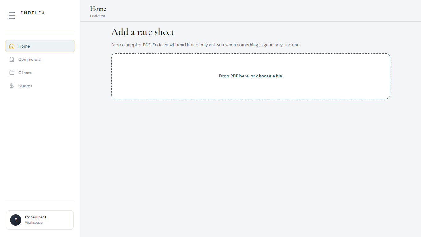 Endelea Home: add a rate sheet by dropping a supplier PDF.